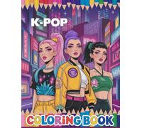 Kpop Coloring Book: Simple & Relaxing Designs for Stress Relief