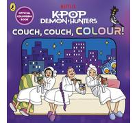 KPop Demon Hunters: Couch, Couch, Colour!: Official Colouring Book