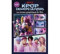 KPop Demon Hunters - Le roman graphique du film - Officiel