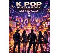 KPOP Puzzle Book - Idol City Quest: A Challenging K-Pop Puzzle Adventure with Mazes, Word Search, Spot the Difference, Cryptograms & Logic Games for ... Fans (KPOP Puzzle Quest Series by D Arhaan)
