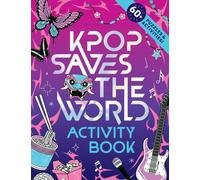 KPop Saves the World Activity Book : 60+ Puzzles & Activities!