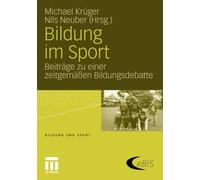 Kr Ger - Bildung Im Sport Beitrage Zu Einer Zeitgemassen Bildungsdeba - X555z