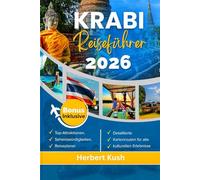 KRABI REISEFÜHRER 2026: Entdecken Sie Top-Strände, versteckte Juwelen, lokale Küche, Nachtleben und Kultur mit kompletten Reiserouten für Erstbesucher und Stammgäste.