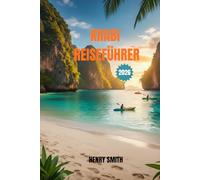 KRABI REISEFÜHRER 2026: IHR ULTIMATIVER REISEPASS ZU THAILANDS VERSTECKTEM PARADIES