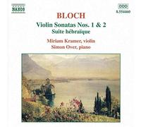 Kraemer:Over - BLOCH: Violin Sonatas Nos. 1 and 2 / Suite hebraique