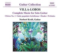Kraft - VILLA-LOBOS: Music for Solo Guitar
