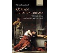 KRAGELUND - ROMAN HISTORICAL DRAMA C - New hardback or cased book - S555z
