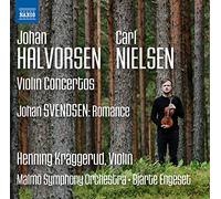 Kraggerud/Malmo So/Engeset - HALVORSEN/NIELSEN: VIOLIN CONCERTOS, SVENDSEN Romance