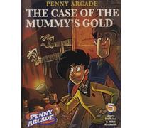 Krahulik, Mike - Penny Arcade Volume 5: The Case Of The Mummy's Gold