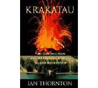 Krakatau: The Destruction and Reassembly of an Island Ecosystem (Krakatoa)