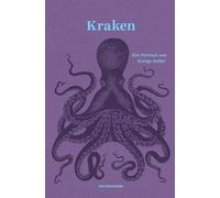 Kraken: Ein Portrait