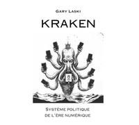 KRAKEN: Système politique de l'ère numérique