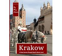 Krakow: A Visual Journey Through Poland's Historic Jewel, Perfect Gift for tourism & travel lovers.....Relaxing & Meditation(Travel Coffee Table Picture Book)