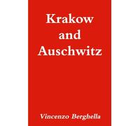 Krakow and Auschwitz