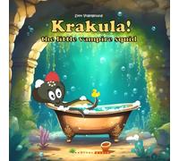 Krakula!: the little vampire squid