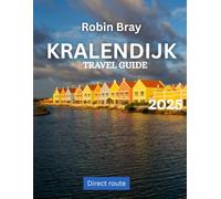 Kralendijk TRAVEL GUIDE 2025: Your Guide to Bonaire’s Vibrant Capital, Beaches, Diving & Island Vibes