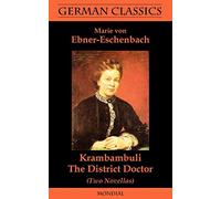 Krambambuli. The District Doctor (Two Novellas. German Classics)