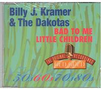 Kramer Billy J - Bad to Me Little Children