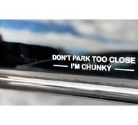Kramer Don't Park Too Close I'm Chunky Sticker for Car Vinyl Decal Truck Window Car Bumper (6", White)