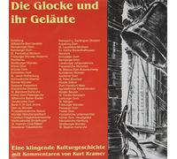 Kramer,Kurt - Die Glocke und Ihr Geläute