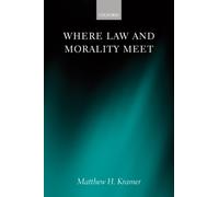 Kramer - Where Law and Morality Meet - New hardback or cased book - 81 - S555z
