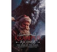 Krampus Ascends: The War of the Poles