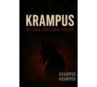 Krampus - My Dark Christmas Diaries: A Folklore Horror Satire of Modern Christmas Sins