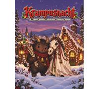 Krampusnacht: A Creepy Kawaii Christmas Coloring Book: 50 Chibi Krampus, Mari Lwyd & Christmas Folklore Creatures for Adults & Teens , Gothic Holiday Designs for Relaxation
