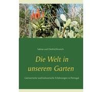 Kranich - Die Welt in unserem Garten Gesammelte grtnerische und kulin - P555z