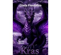 Kras-saga completa-con diverse illustrazioni interne a colori sullo sfondo di ogni pagina e cover con drago viola: Edizione speciale
