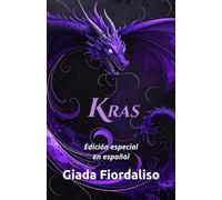 Kras: Saga completa. Edición especial a todo color con ilustraciones de dragones morados sobre fondo negro en cada página; portada con dragones morados.: Edición especial en español