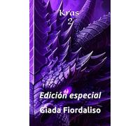 Kras - Volumen 2 edición especial portada de rompecabezas con dragón morado (la portada y la ilustración interna se crean solo colocando los cuatro volúmenes uno al lado del otro): Edición en español