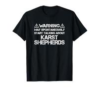 Kraski Ovcar Warning May Start Talking About Karst Shepherds T-Shirt