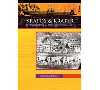 Kratos & Krater: Reconstructing an Athenian Protohistory
