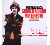 Krause,Mickie - Schatzi Schenk Mir Ein Foto Em-Version