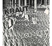Kraut Kill for Cash (Vinyl) 7" Single Coloured Vinyl (US IMPORT)