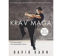 Krav Maga: An essential guide to the renowned method for fitness and self-defence