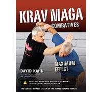 Krav Maga Combatives: Maximum Effect