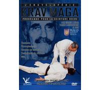 Krav Maga L'Encyclopédie Programme Pour La Ceinture Noire