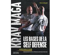 Krav Maga, les bases de la self-défense: Programmes officiels des ceintures jaune et orange