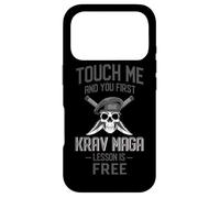Krav Maga Touch Me And You First Lesson Is Free Case for iPhone 17 Pro