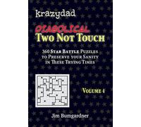 Krazydad Diabolical Two Not Touch Volume 4: 360 Tricky Star Battle Puzzles