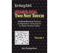 Krazydad Diabolical Two Not Touch Volume 9: 360 Tricky Star Battle Puzzles
