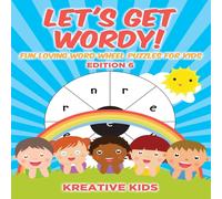 Kreative Kids Let's Get Wordy Fun Loving Word Wheel Puzzles for Kids Edition 6 Kreative Kids Multicolor