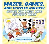 Kreative Kids Mazes, Games, & Puzzles Galore Super Fun Mega Kids Activity Kreative Kids Multicolor