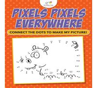 Kreative Kids Pixels Pixels Everywhere: Connect The Dots To Make My Picture Kreative Kids Multicolor