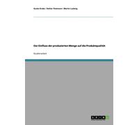 Krebs - Der Einfluss der produzierten Menge auf die Produktqualitt - - X555z