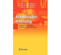 Kreditrisikomessung: Statistische Grundlagen, M. Henking, Bluhm, Fahrmeir<|