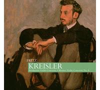 Kreisler, Fritz - Mozart/Brahms: Violin Concertos
