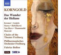 Kremer / Freiburg C&O / Bollon – Erich Korngold: Das Wunder der Heliane – CD – Naxos